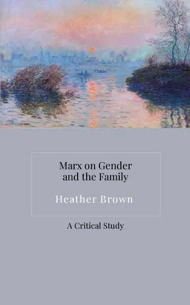 Marx On Gender And The Family 1