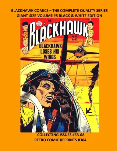 Blackhawk Comics Ð The Complete Quality Series Giant-Size Volume #5 Black & White Edition 1