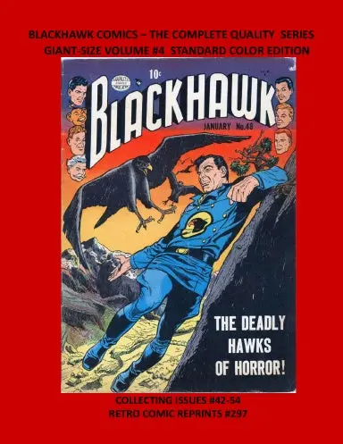 Blackhawk Comics Ð The Complete Quality Series Giant-Size Volume #4 Standard Color Edition 1