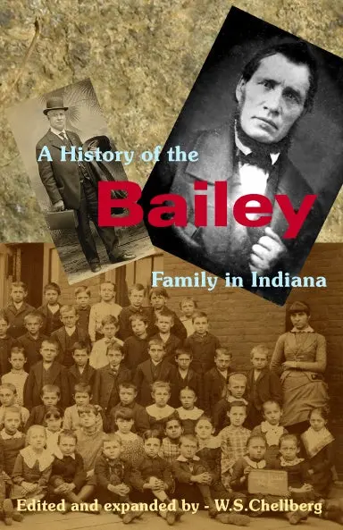 A History Of The Bailey Family In Indiana 1