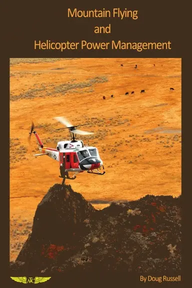 Mountain Flying And Helicopter Power Management 1