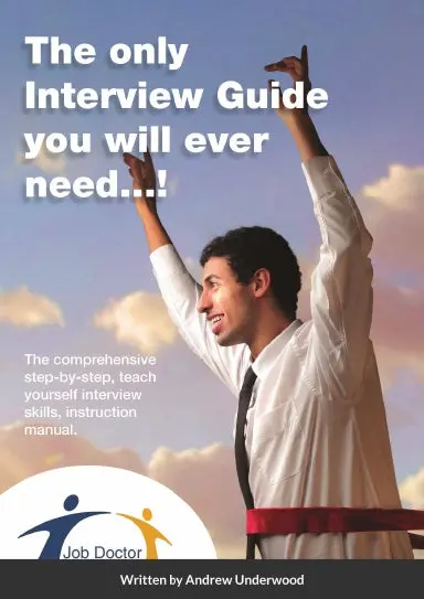 The Only Interview Guide You Will Ever Need....! 1