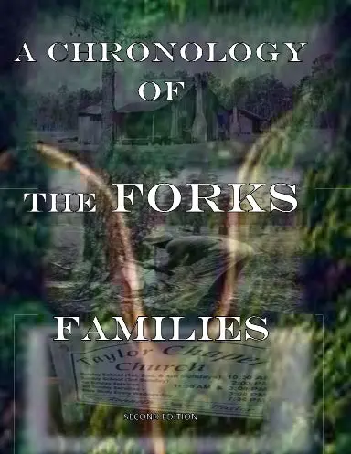 A Chronology Of The Forks Families 1