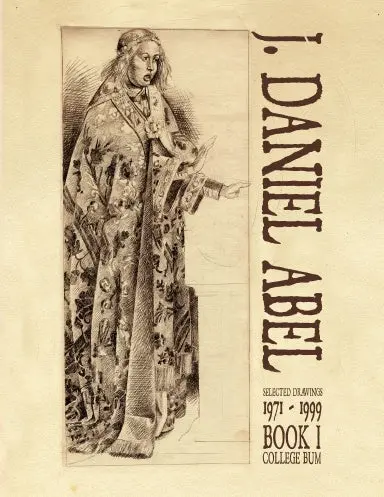 J. Daniel Abel, Selected Drawing  - Book I 1