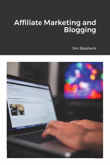 Affiliate Marketing And Blogging 1