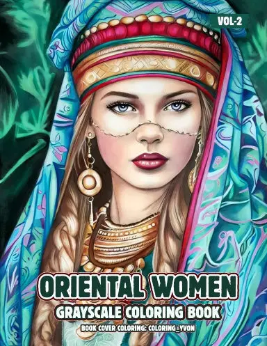 Oriental Women Vol 2 Grayscale Coloring Book (Spiral Bound) 1