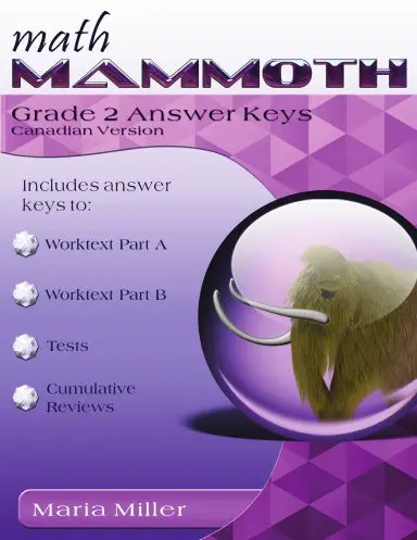 Math Mammoth Grade 2 Answer Keys (Canadian Version) 1