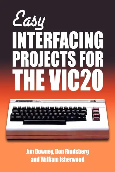 Easy Interface Projects For The Vic20 1