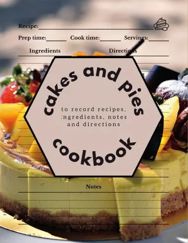 Cakes And Pies Cookbook. Present 1