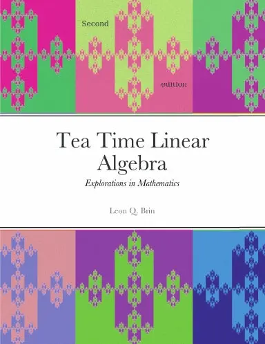 Tea Time Linear Algebra 1