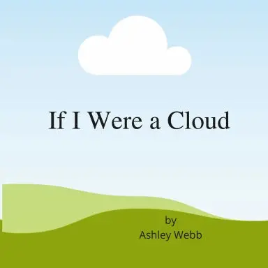 If I Were A Cloud 1