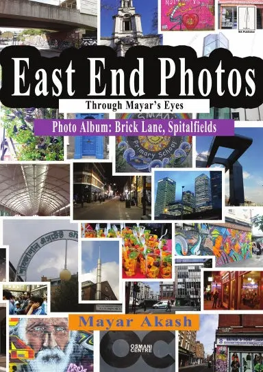 East End Photos Through Mayar's Eyes - Brick Lane, Spitalfields 1