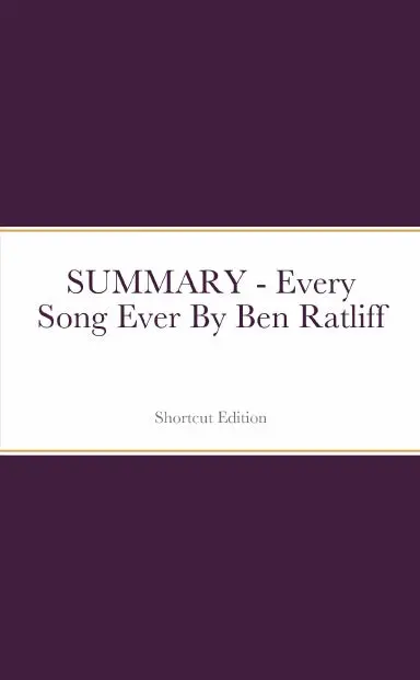 Summary - Every Song Ever By Ben Ratliff 1