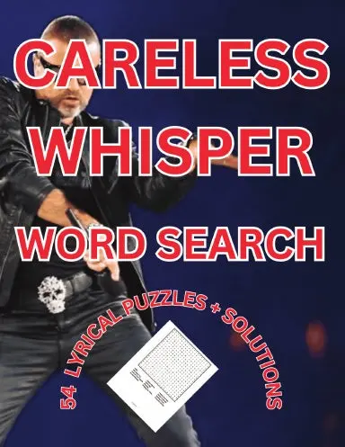 Careless Whisper Word Search 1
