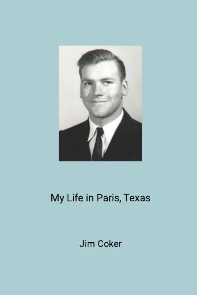 My Life In Paris Texas 1