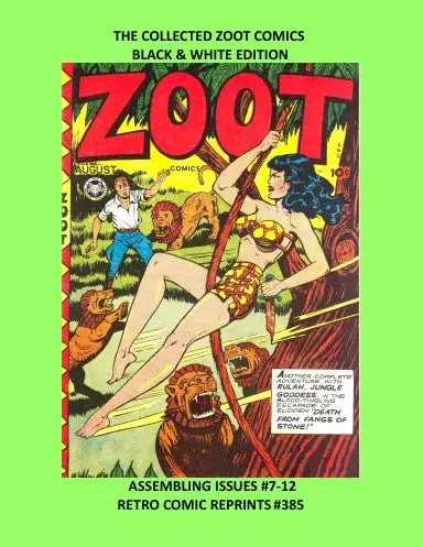 The Collected Zoot Comics Black & White Edition 1