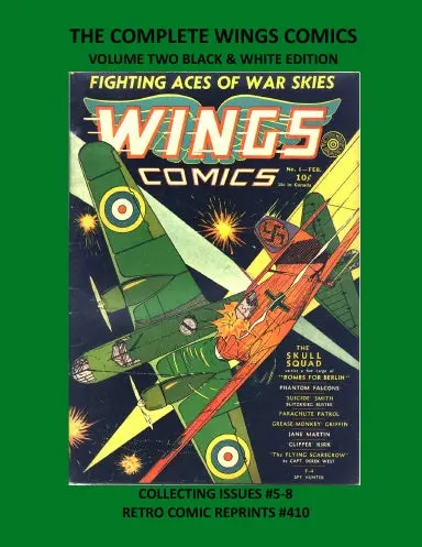 The Complete Wings Comics Volume Two Black & White Edition 1
