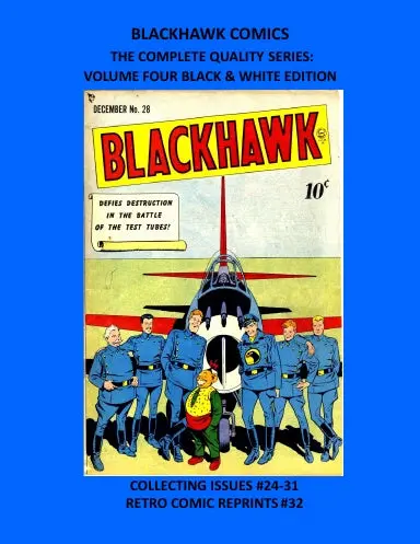 Blackhawk Comics The Complete Quality Series: Volume Four Black & White Edition 1