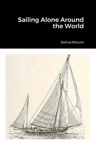 Sailing Alone Around The World 1