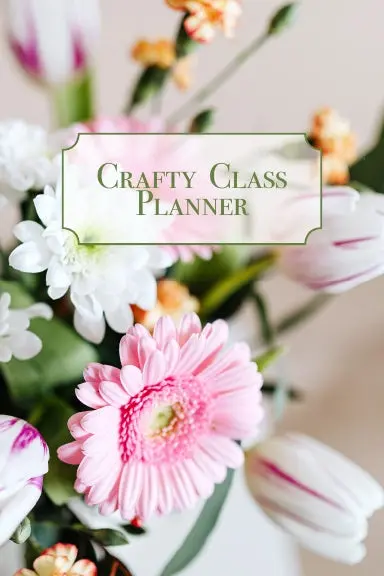 Crafty Class Planner - Floral Cover Blank 1