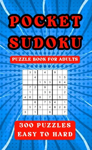 Pocket Sudoku Puzzle Book For Adults 300 Puzzles Easy To Hard 1