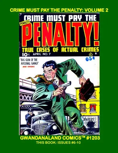 Crime Must Pay The Penalty: Volume 2 1
