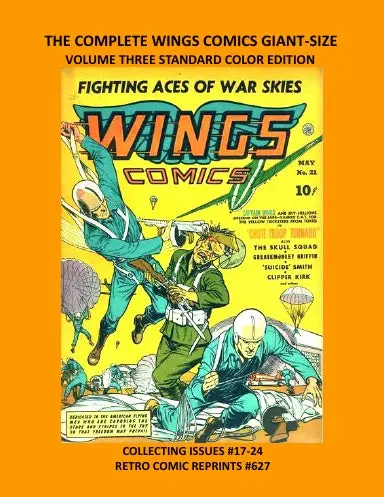 The Complete Wings Comics Giant-Size Volume Three Standard Color Edition 1