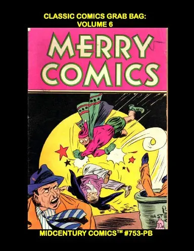 Classic Comics Grab Bag: Volume 6 (Pb) 1