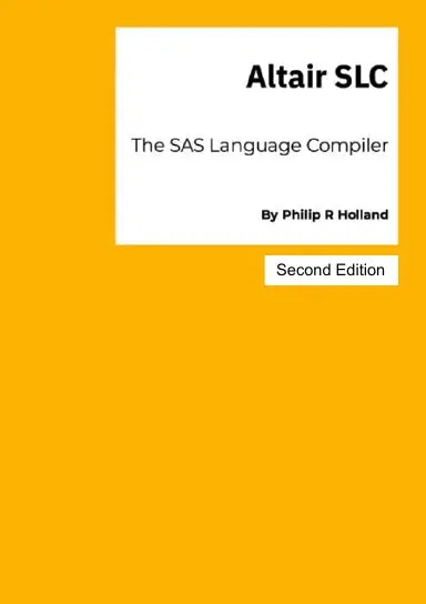 Altair Slc: The Sas Language Compiler 1