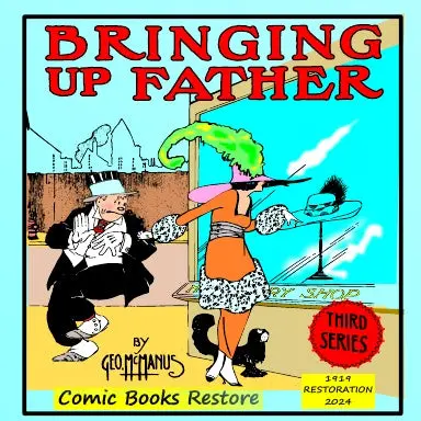 Bringing Up Father, Third Series 1