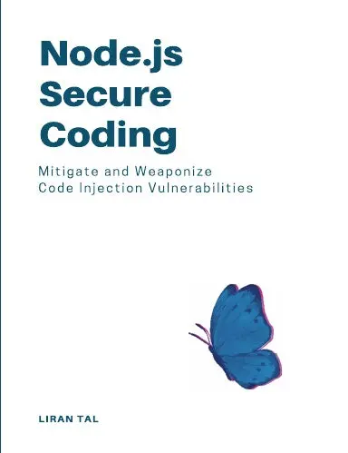 Node.Js Secure Coding: Mitigate And Weaponize Code Injection Vulnerabilities 1