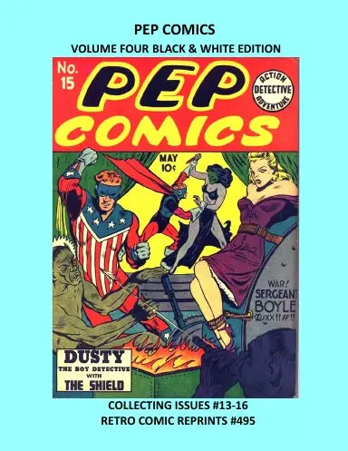 Pep Comics Volume Four Black & White Edition 1