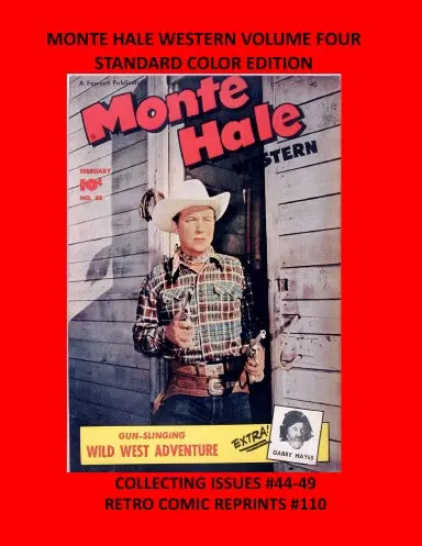 Monte Hale Western Volume Four Standard Color Edition 1