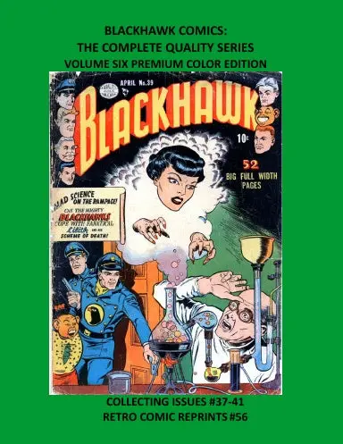 Blackhawk Comics:  The Complete Quality Series Volume Six Premium Color Edition 1