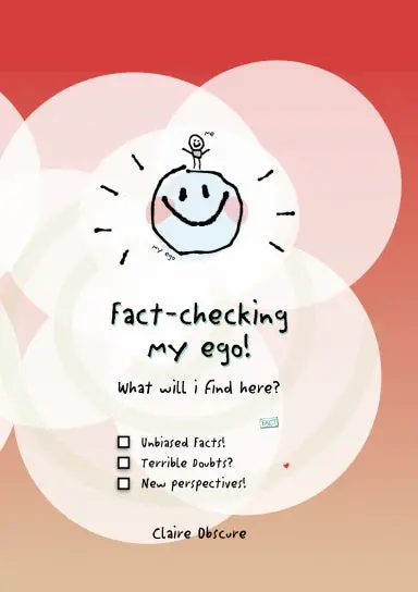 Fact-Checking My Ego! 1