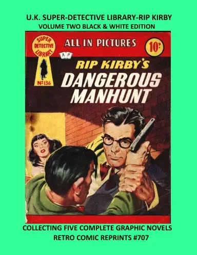 U.K. Super-Detective Library-Rip Kirby Volume Two Black & White Edition 1