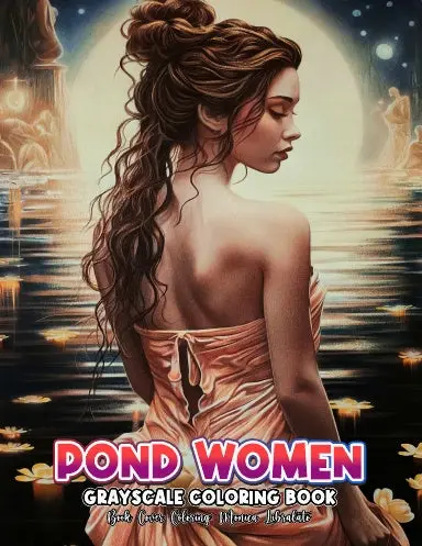 Pond Women Grayscale Coloring Book (Paperback) 1