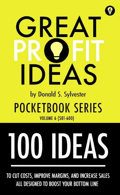 Great Profit Ideas - Pocketbook Series - 100 Ideas (501 To 600) 1