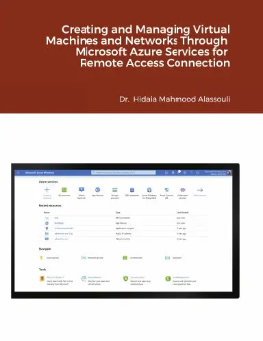 Creating And Managing Virtual Machines And Networks Through  Microsoft Azure Services For  Remote Access Connection 1