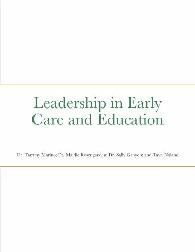 Leadership In Early Care And Education 1