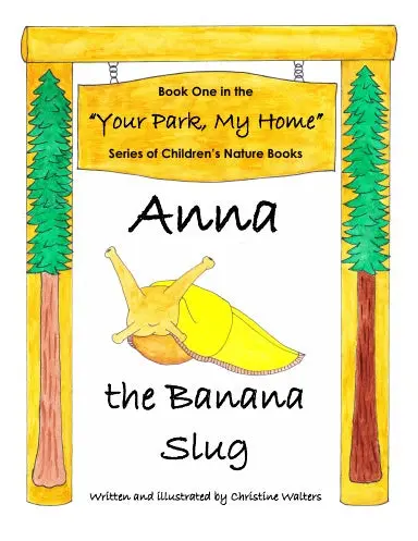 Anna The Banana Slug 1