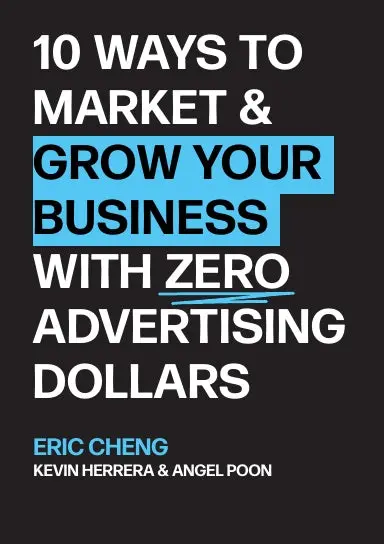 10 Ways To Market And Grow Your Business With Zero Advertising Dollars 1