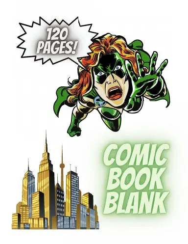 Blank Comic Book. A Large Format Comic Book Journal For Kids And Adults With A Variety Of Templates. 1