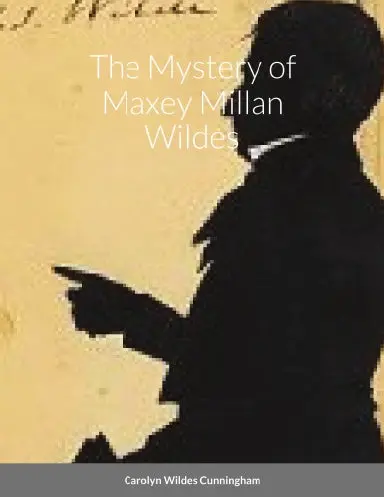 The Mystery Of Maxey Millan Wildes 1
