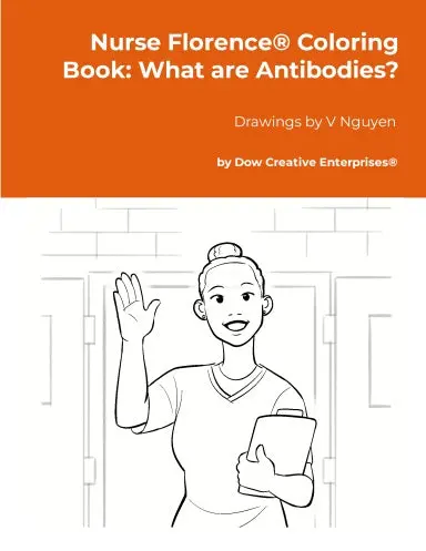 Nurse Florence¨ Coloring Book: What Are Antibodies? 1