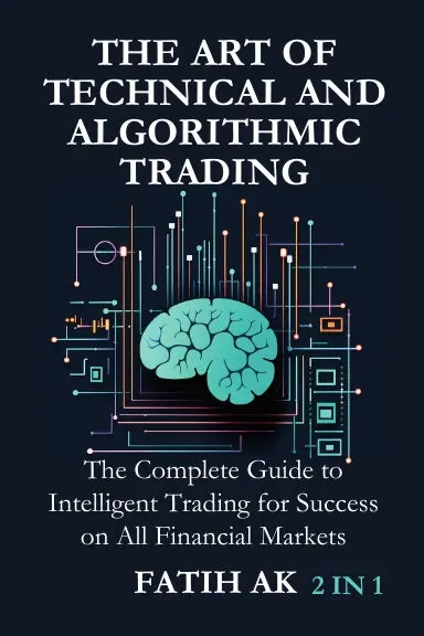 The Art Of Technical And Algorithmic Trading 1