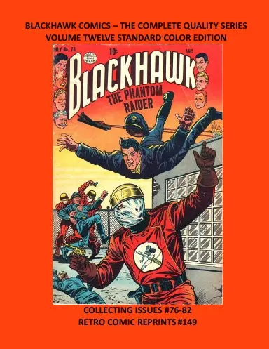 Blackhawk Comics Ð The Complete Quality Series Volume Twelve Standard Color Edition 1