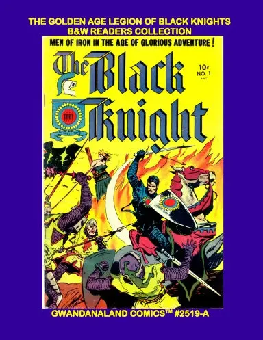The Golden Age Legion Of Black Knights (Bw) 1