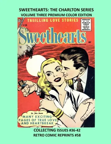 Sweethearts: The Charlton Series Volume Three Premium Color Edition 1