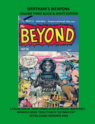 Wertham's Weapons Volume Three Black & White Edition 1